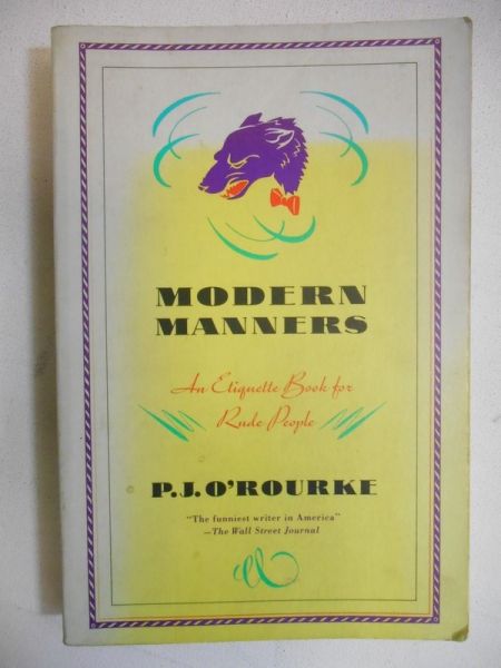 O'Rourke P. J.  - Modern Manners