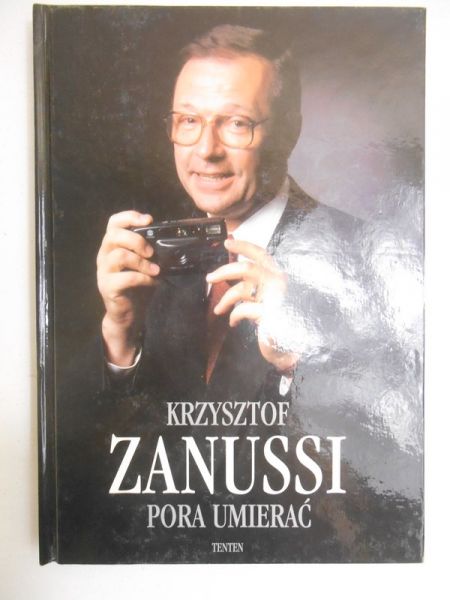 Zanussi Krzysztof - Pora umierać