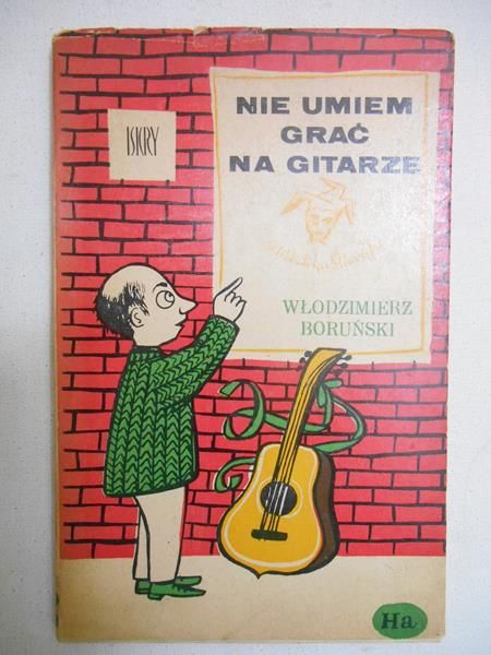 Boruński Włodzimierz - Nie umiem grać na gitarze