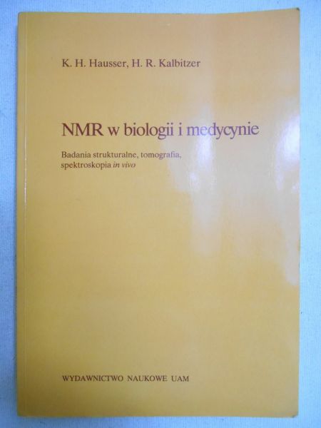 Hausser K.H. - NMR w biologii i medycynie