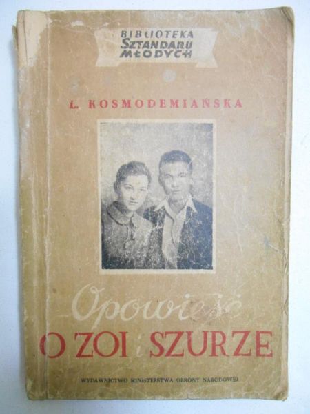 Kosmodemiańska L. - Opowieść o Zoi i Szurze