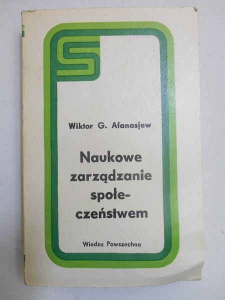 Afanasjew Wiktor G. - Naukowe zarządzanie społeczeństwem