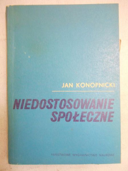 Konopnicki Jan - Niedostosowanie społeczne