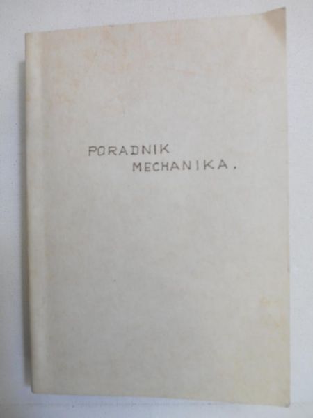 Poradnik rzemieślnika-mechanika 1949 r.