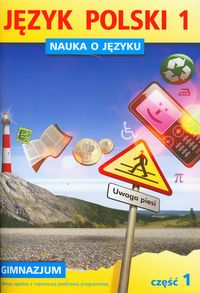 Różek Danuta - Nauka o języku 1: Język polski, Część 1