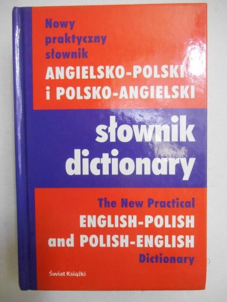 Wyżyński Tomasz  - Nowy praktyczny słownik angielsko-polski i polsko-angielski