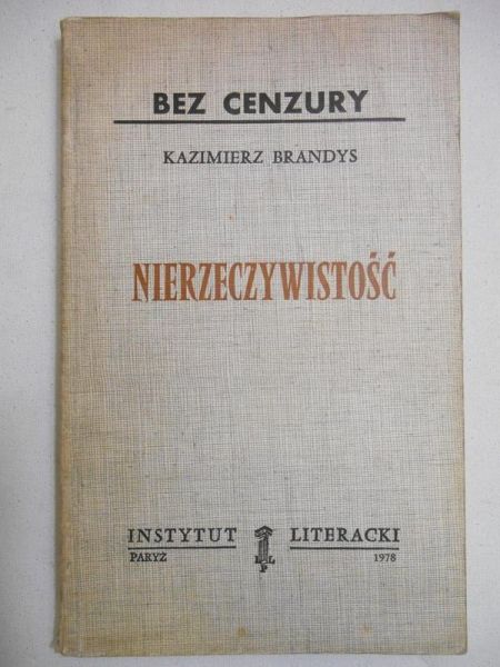 Brandys Kazimierz - Nierzeczywistość
