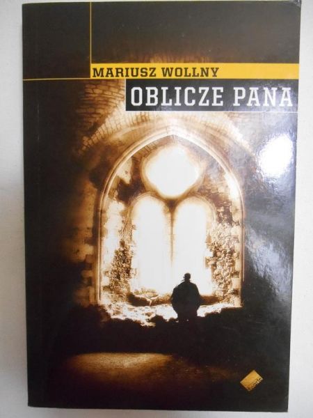 Wollny Mariusz  - Oblicze Pana