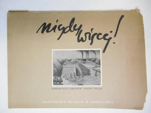 Nigdy więcej: reprodukcje obrazów Janiny Tollik