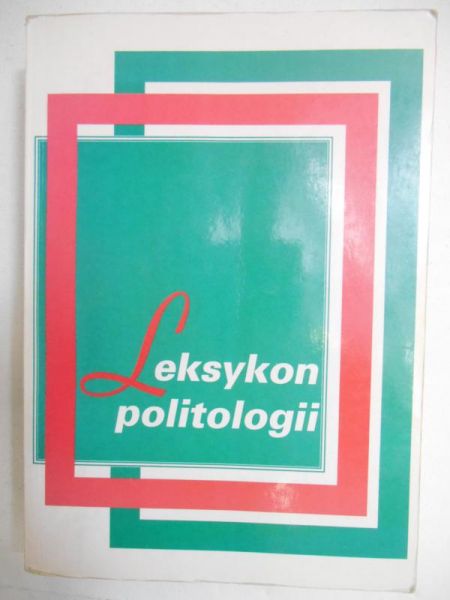 Herbut Ryszard (red.) - Leksykon politologii