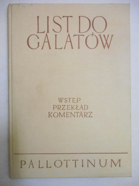 Szymanek Edward (oprac.) - List do Galatów, t. VI, cz. 2