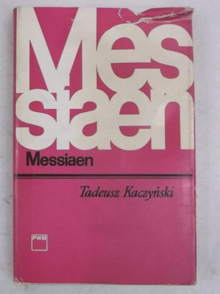 Kaczyński Tadeusz - Messiaen