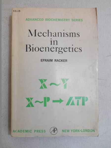 Racker Efraim - Mechanisms in bioenergetics