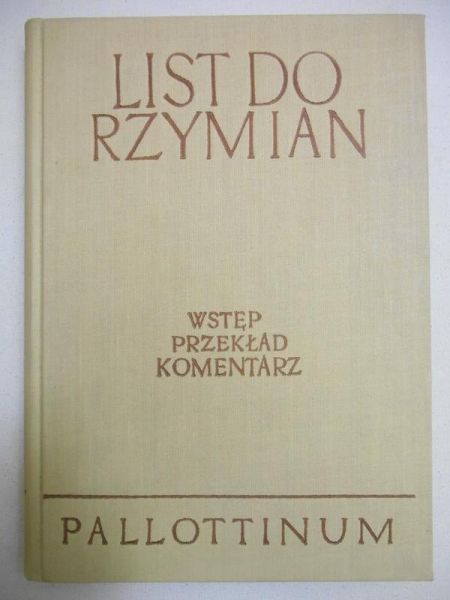 Romaniuk Kazimierz (oprac.) - List do Rzymian, t. VI, cz. 1