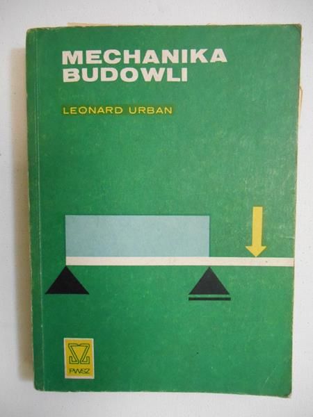 Urban Leonard - Mechanika budowli