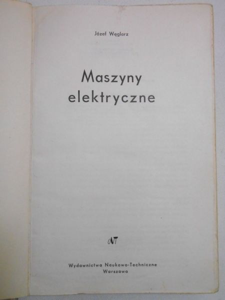 Węglarz Józef  - Maszyny elektryczne