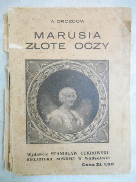 Drozdow A. - Marusia złote oczy, 1929 r.