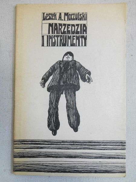 Moczulski Leszek A. - Narzędzia i instrumenty