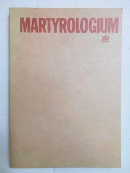 Fros Henryk (red.) - Martyrologium