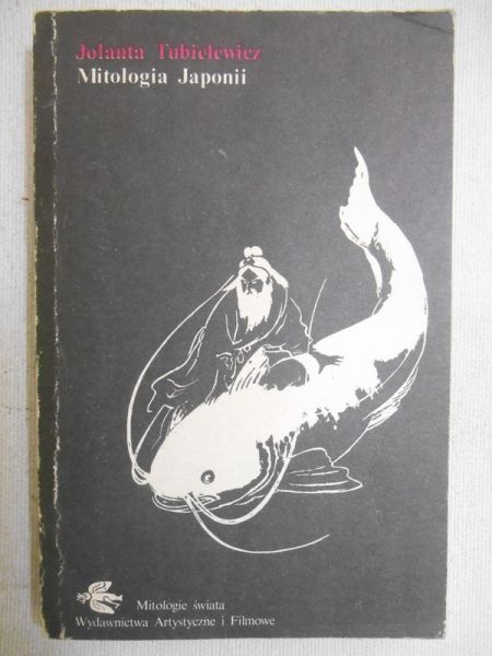 Tubielewicz Jolanta - Mitologia Japonii