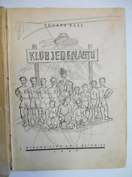 Bass Eduard - Klub jedenastu, 1947 r.