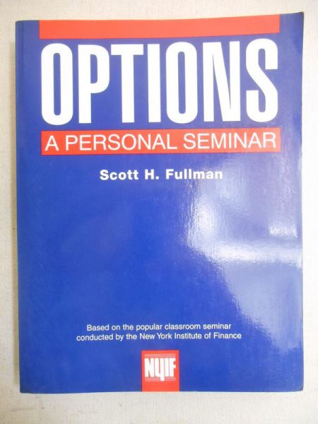 Fullman H. Scott - Options: A Personal Seminar