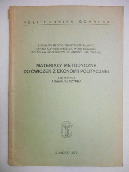 Skrzypek Adam (red.) - Materiały metodyczne do ćwiczeń z ekonomii politycznej