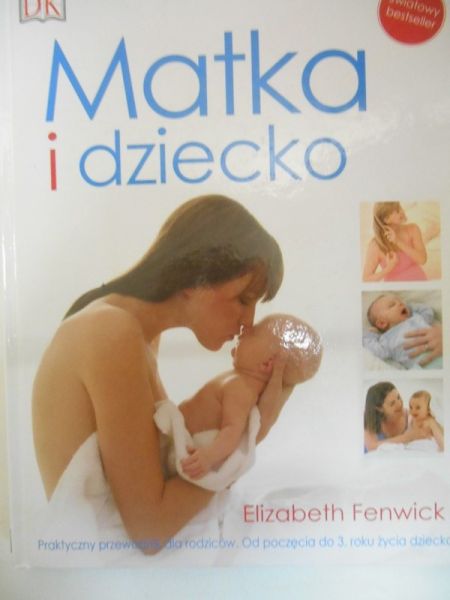 Fenwick Elizabeth - Matka i dziecko