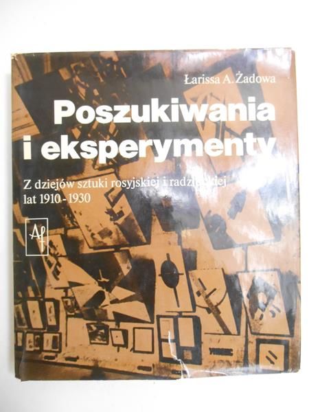 Żadowa Łarissa A. - Poszukiwania i eksperymenty