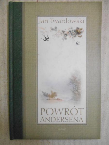 Twardowski Jan - Powrót Andersena