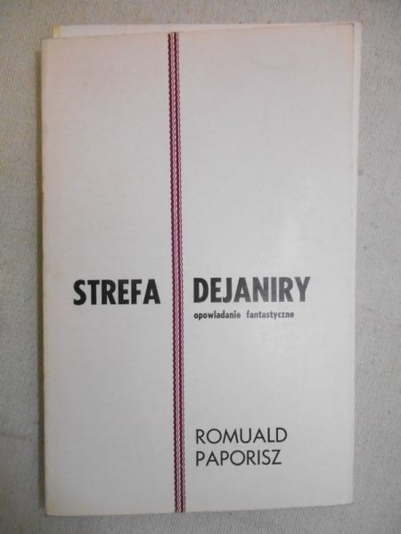 Paporisz Romuald - Strefa Dejaniry
