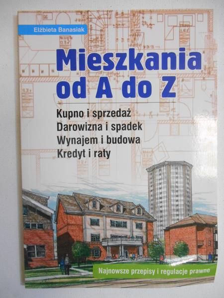 Banasiak Elżbieta - Mieszkania od A do Z