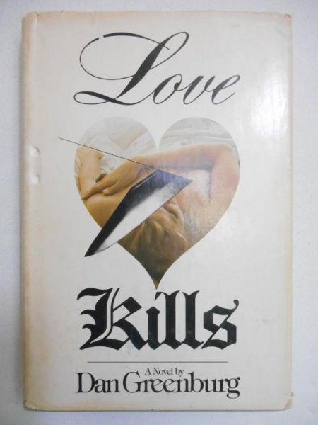 Greenburg Dan - Love Kills