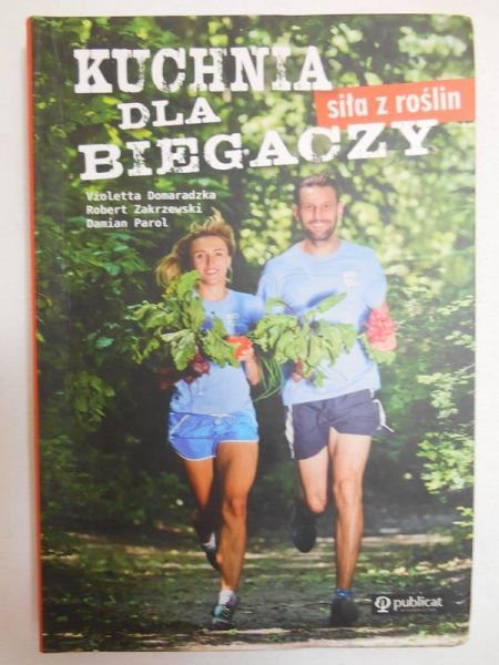 Domaradzka Violetta - Kuchnia dla biegaczy