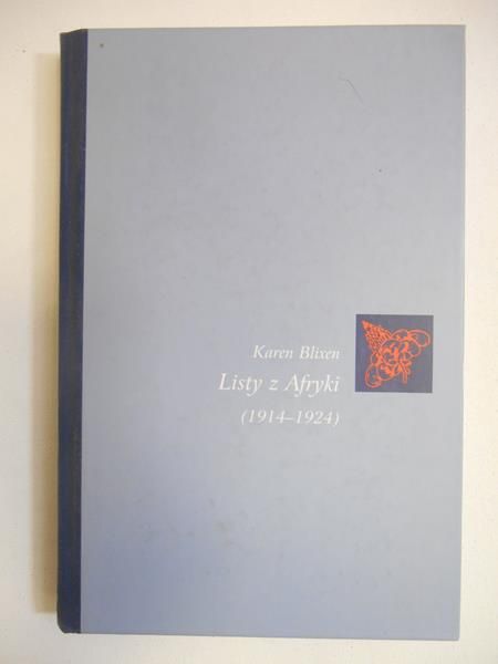 Bilixen Karen - Listy z Afryki
