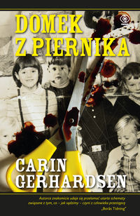 Gerhardsen Carin - Domek z piernika