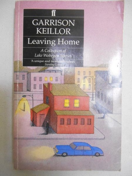 Keillor Garrison - Leaving Home