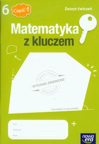 Paszyńska Małgorzata - Matematyka z kluczem 6 Zeszyt ćwiczeń Część 1