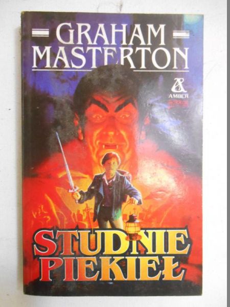 Masterton Graham - Studnie piekieł