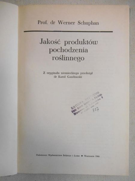 Schuphan Werner - Jakość produktów pochodzenia roślinnego