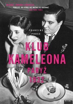 Prose Francine - Klub Kameleona. Paryż 1932