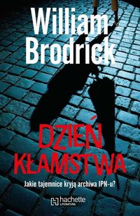 Brodrick William - Dzień kłamstwa
