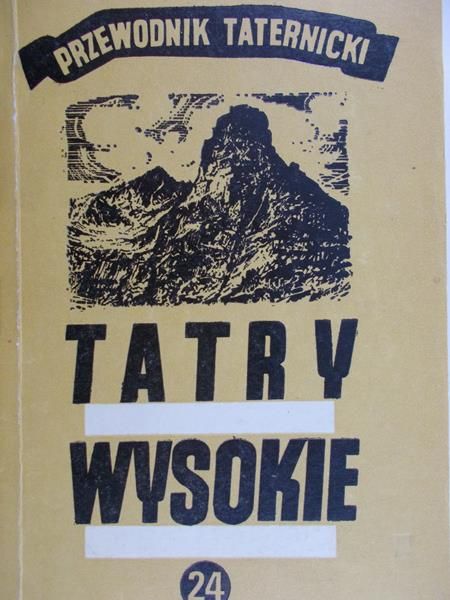 Paryski Witold H. - Tatry Wysokie. Przewodnik taternicki, część XXIV