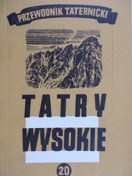 Paryski Witold H. - Tatry Wysokie. Przewodnik taternicki, część XX