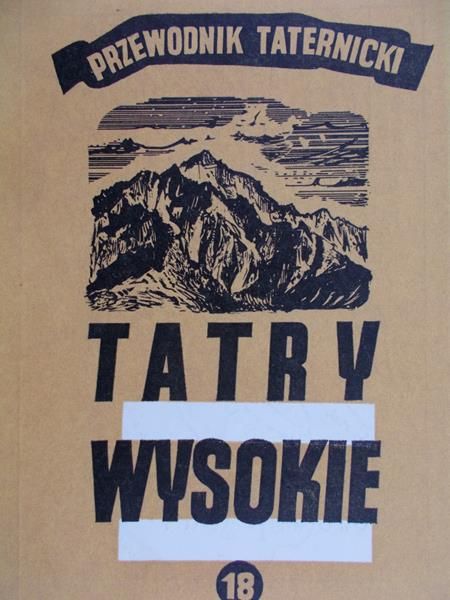 Tatry Wysokie. Przewodnik taternicki, część XVIII