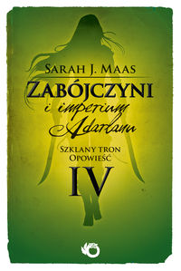 Mass Sarah J. - Zabójczyni i imperium Adarlanu