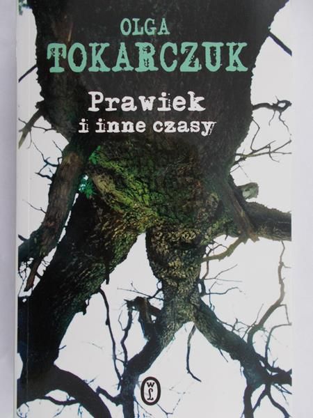 Tokarczuk Olga - Prawiek i inne czasy