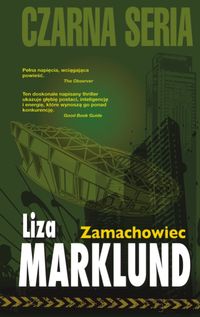 Marklund Liza - Zamachowiec