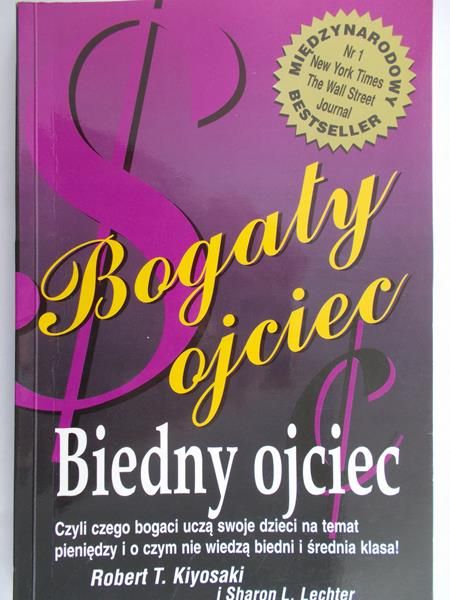 Lechter Sharon L. - Bogaty ojciec. Biedny ojciec