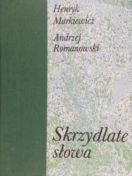 Markiewicz Henryk - Skrzydlate słowa
